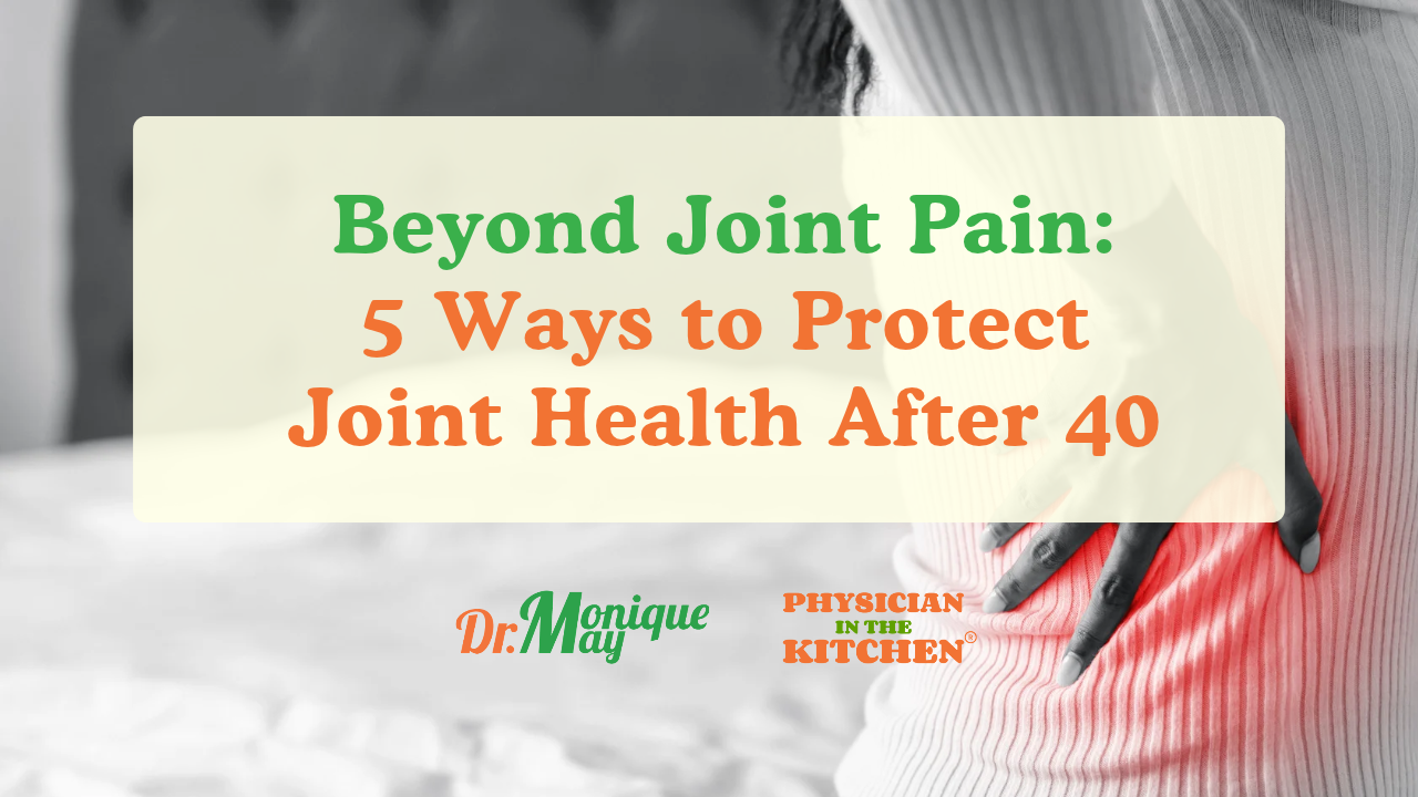 Beyond Joint Pain_ 5 Ways to Protect Joint Health After 40 How to Protect Joint Health After 40: 5 Practical Tips